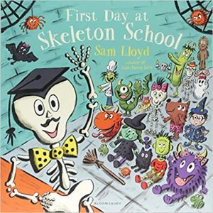 First Day at Skeleton School Book
