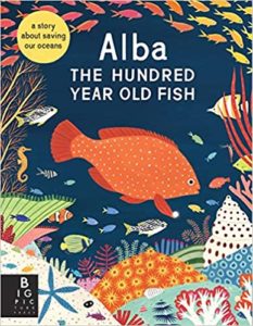 Alba the Hundred Year Old Fish Book