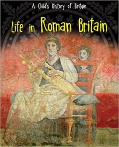 Life in Roman Britain Book