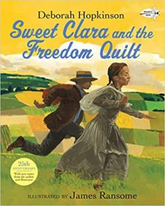 Sweet Clara and the Freedom Quilt Book