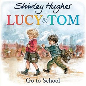 Lucy and Tom Go To School Book