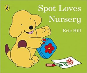 Spot Loves Nursery Book